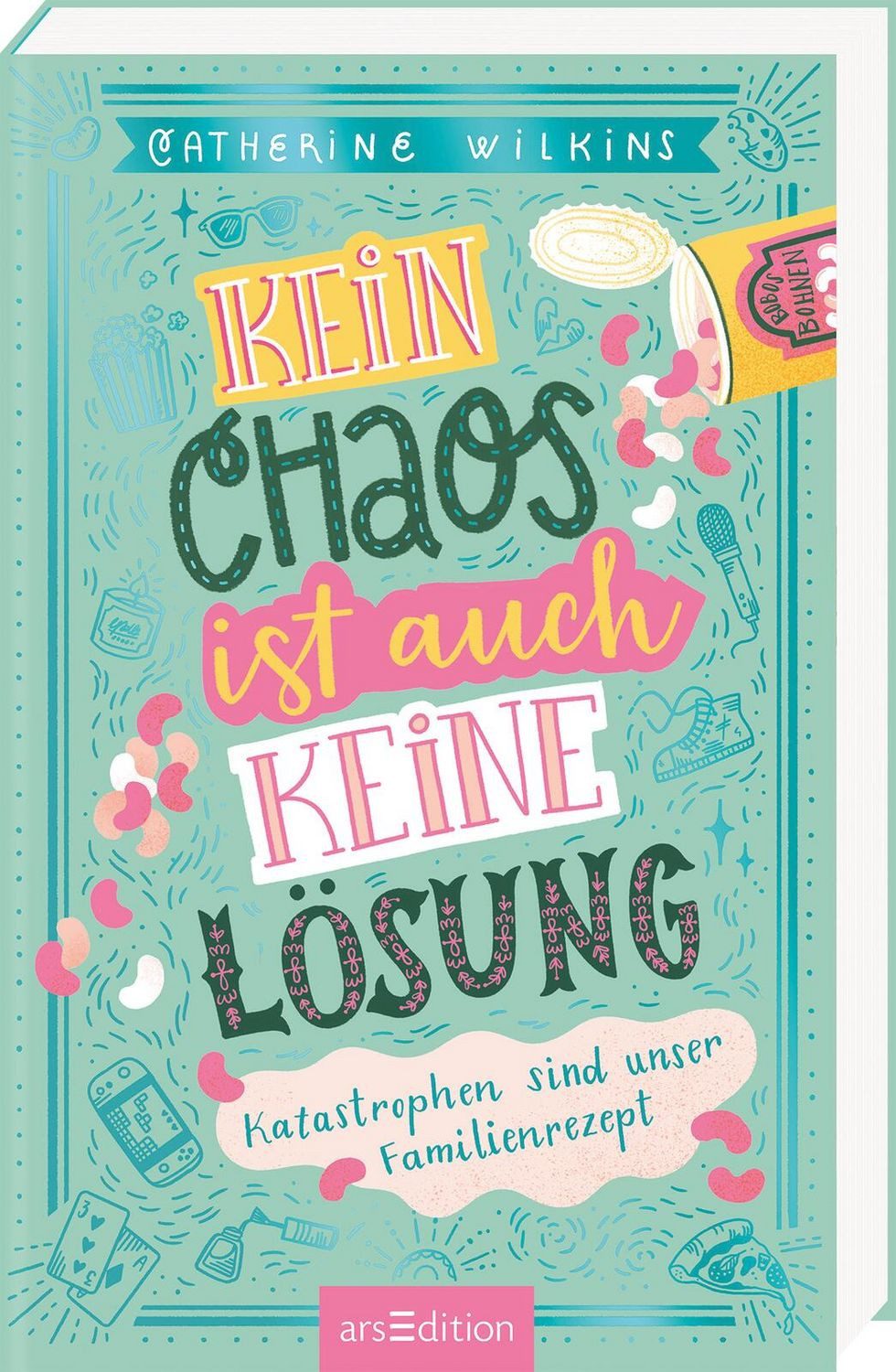 Kinderbuch Kein Chaos ist auch keine Lösung – Katastrophen sind unser Familienrez Catherine Wilkins