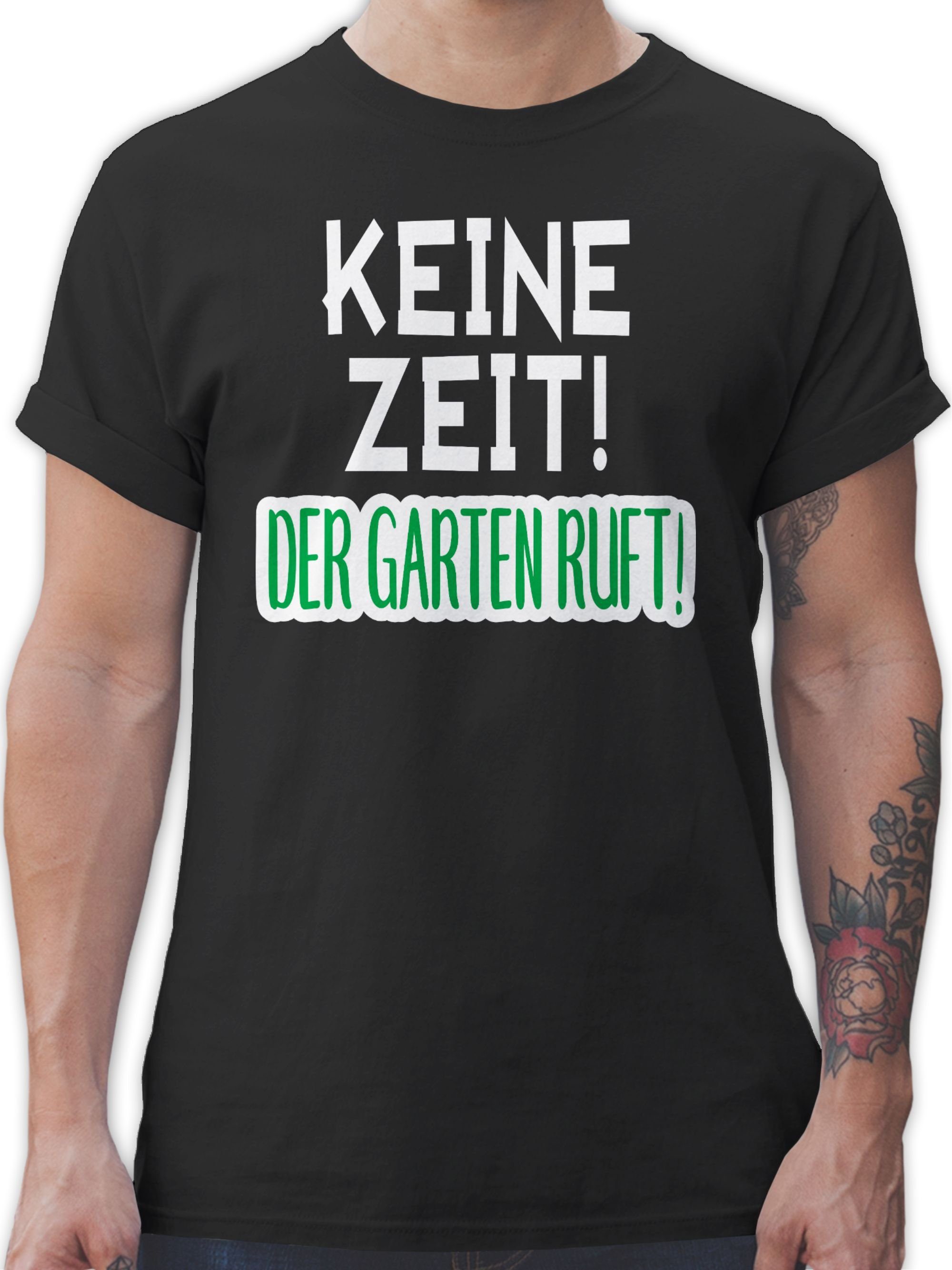 ruft! T-Shirt Hobby Shirtracer 02 Der Keine Garten Schwarz Outfit Zeit!