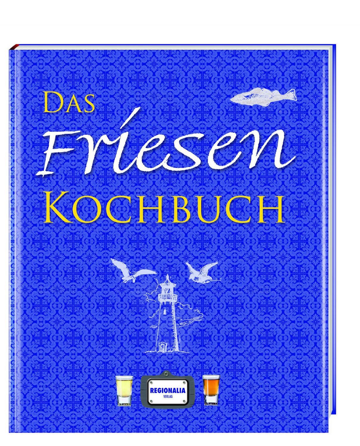 Das Friesen Kochbuch / diverse