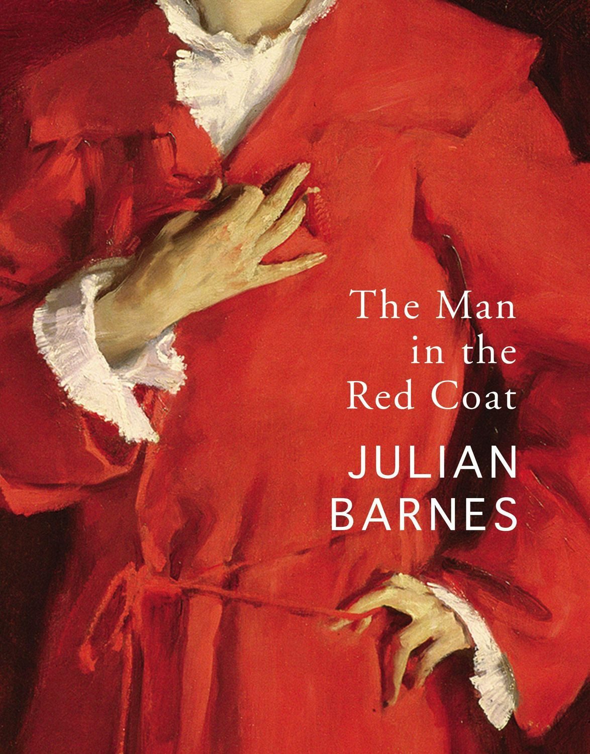 The Man in the Red Coat / Julian Barnes