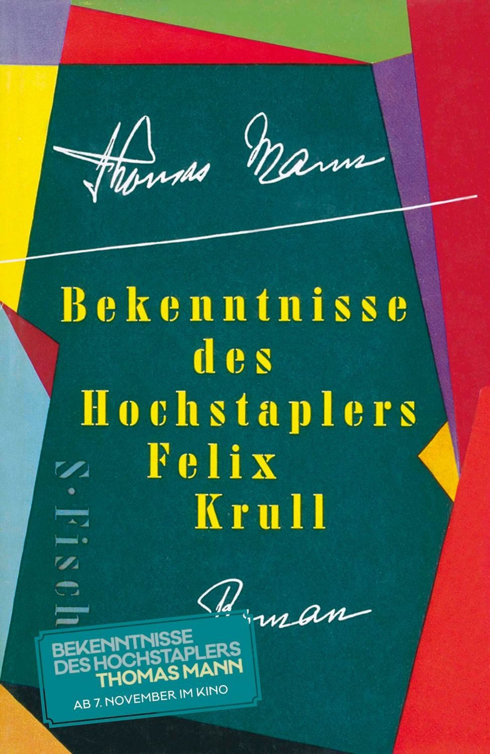 Bekenntnisse des Hochstaplers Felix Krull / Thomas Mann