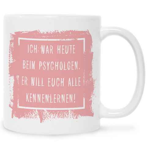 GRAVURZEILE Tasse mit Spruch - "Ich war heute beim Psychologen", Keramik, Farbe: Weiß