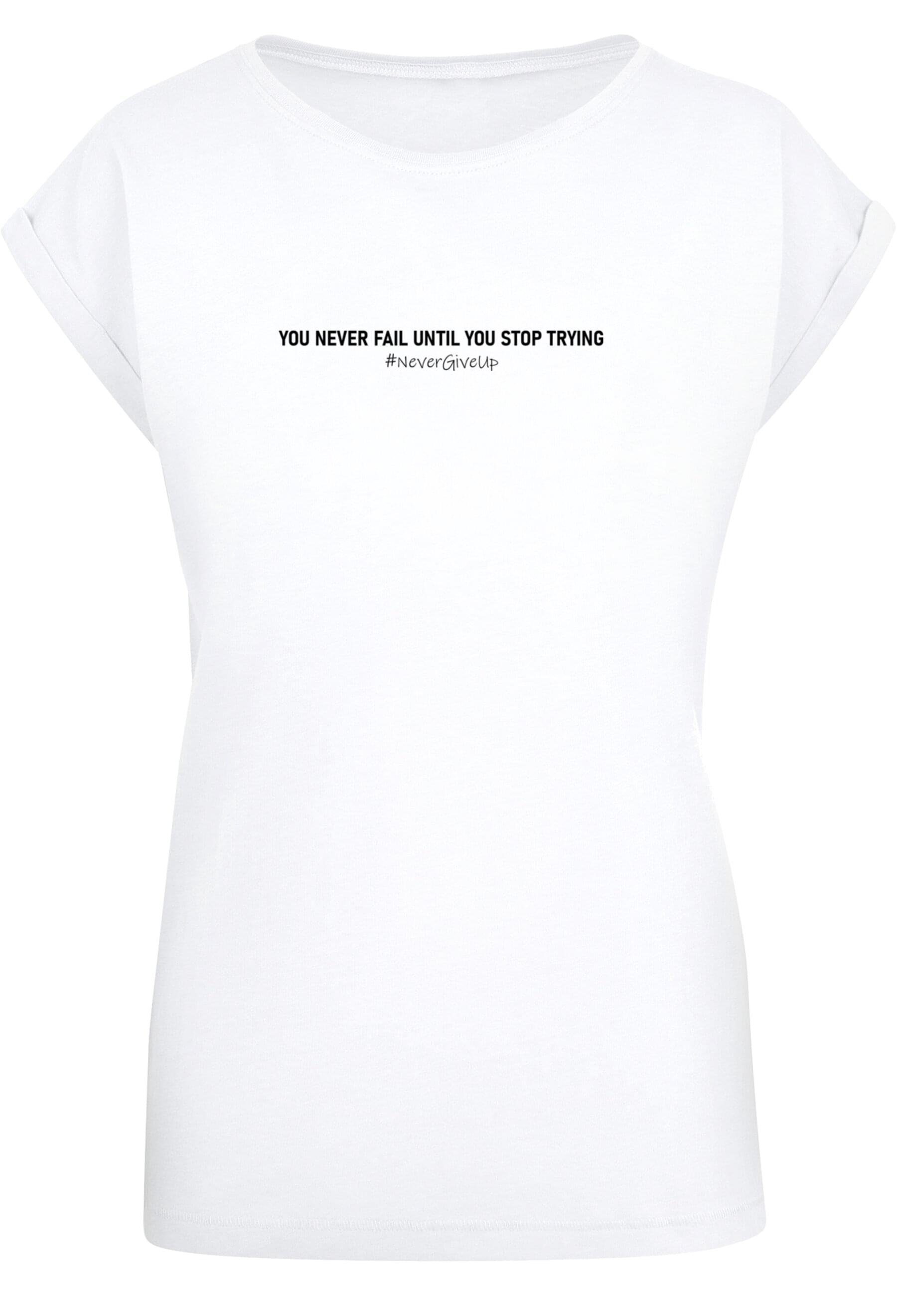Never Tee Damen Merchcode Shoulder Give Ladies T-Shirt Extended Up (1-tlg)