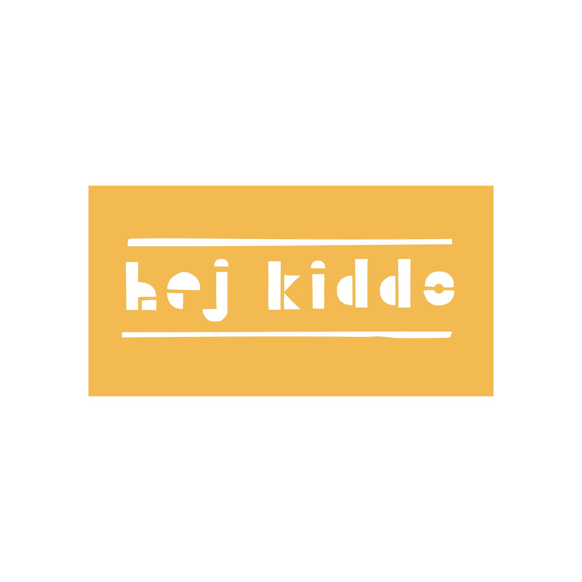 hej kiddo