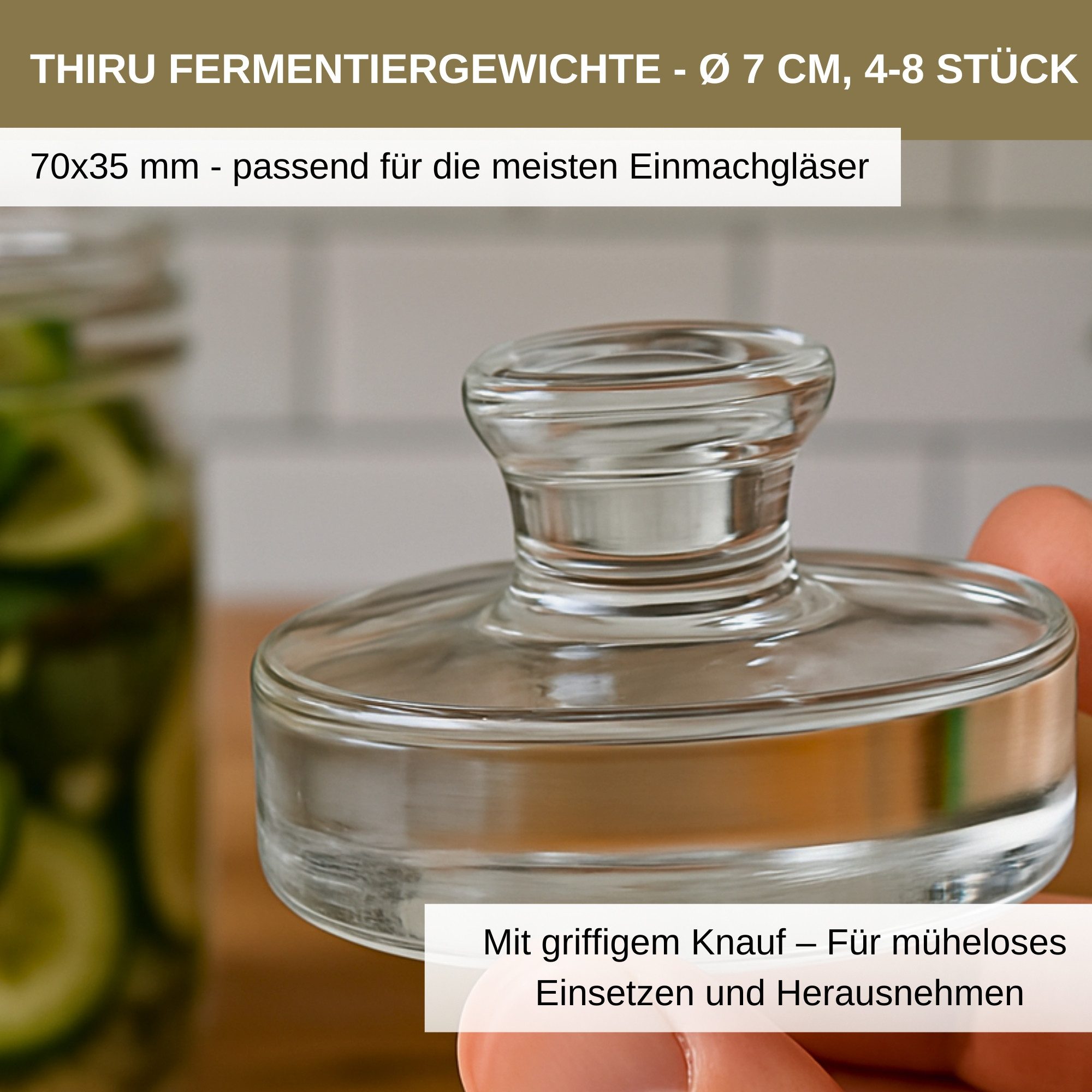 Thiru Fermentationsglas - Fermentiergewichte - Ø 7 & 8 cm - 4er- & 8er-Sets, (4-tlg)