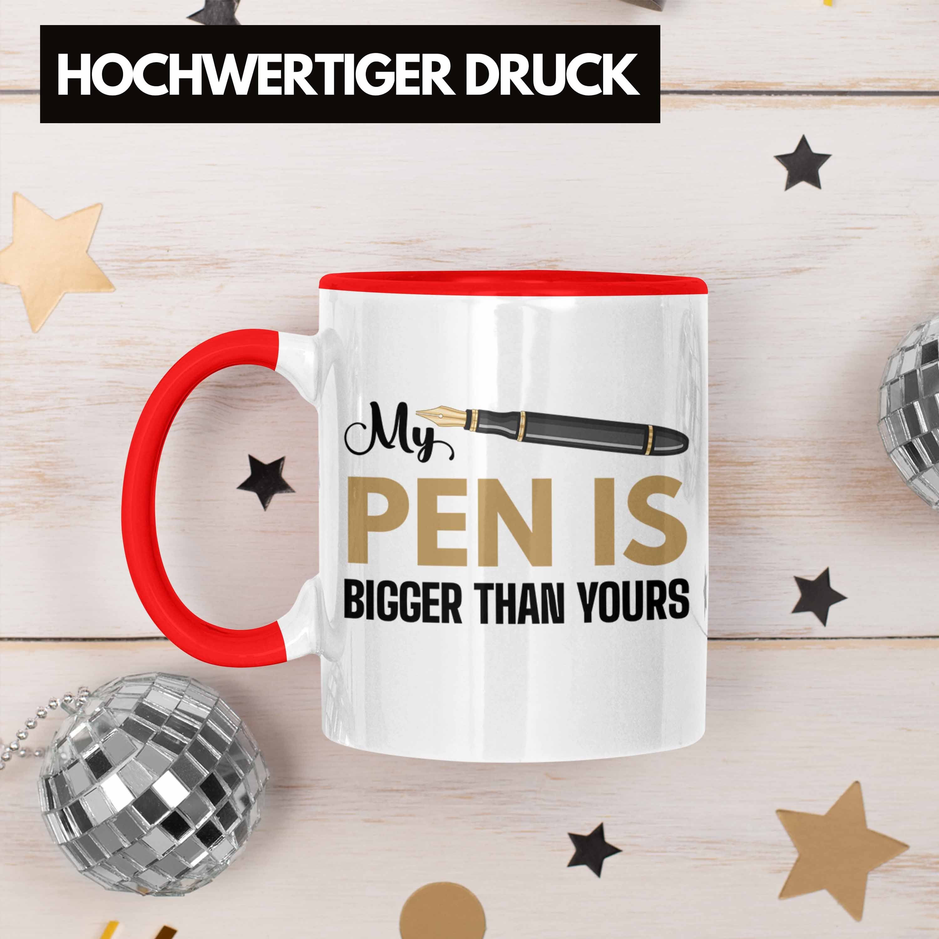 Is Yours - Versauter Spruch Trendation Than Erwachsener Tasse Trendation Rot Tasse Humor Bigger Pen My Lustiger Geschenk