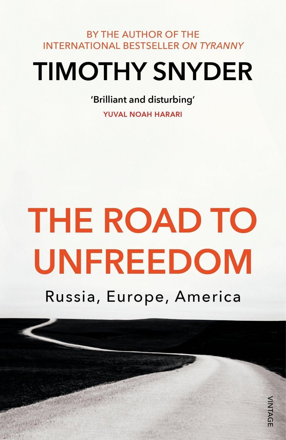 The Road to Unfreedom / Timothy Snyder