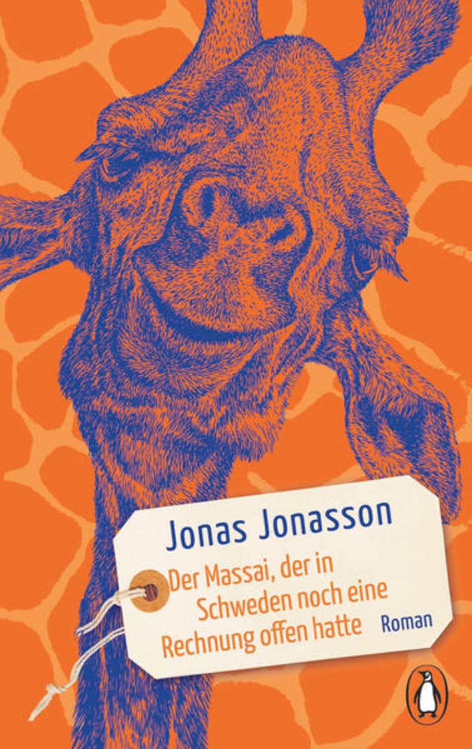 Der Massai, der in Schweden noch eine Rechnung offen hatte / Jonas Jonasson