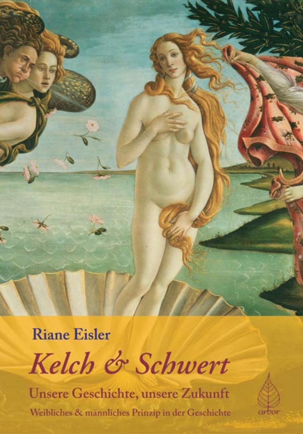 Kelch und Schwert / Riane Eisler