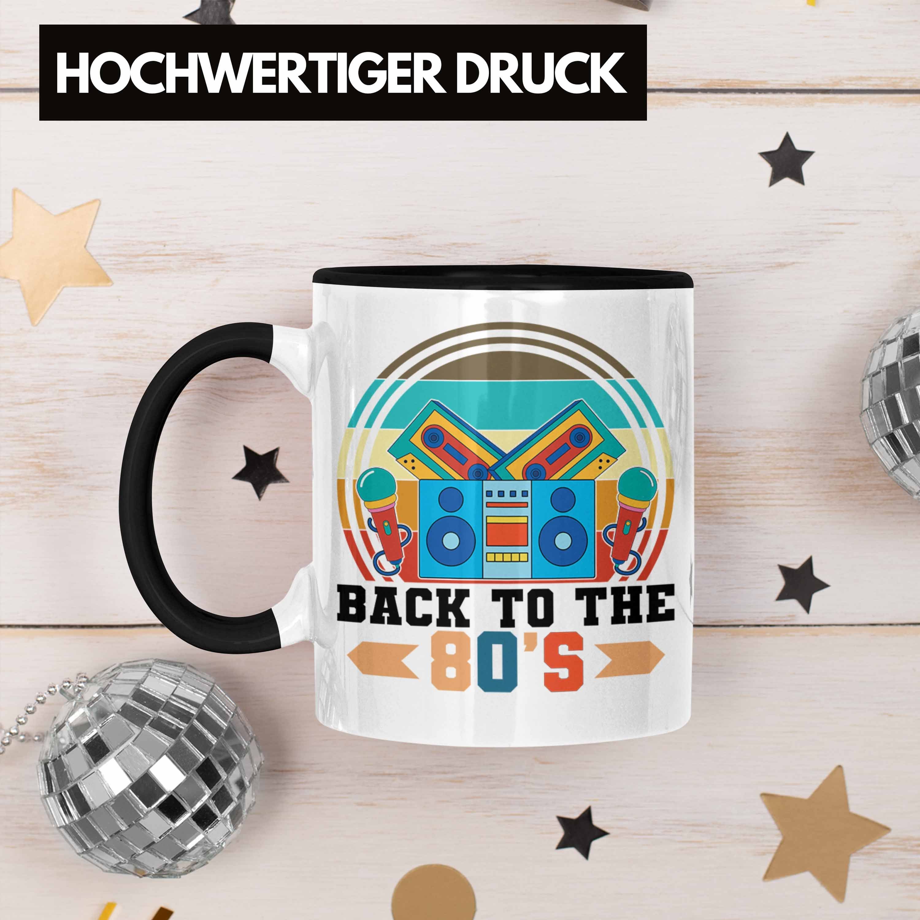Achziger Party Geschenkidee To Trendation Tasse 80er Jahre The Schwarz Geschenk - Back Tasse Trendation
