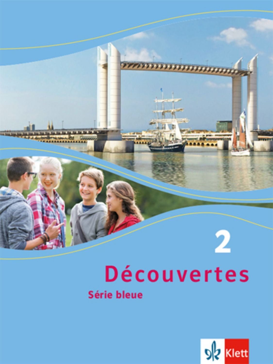 Découvertes Série bleue 2. Schülerbuch. ab Klasse 7 / diverse