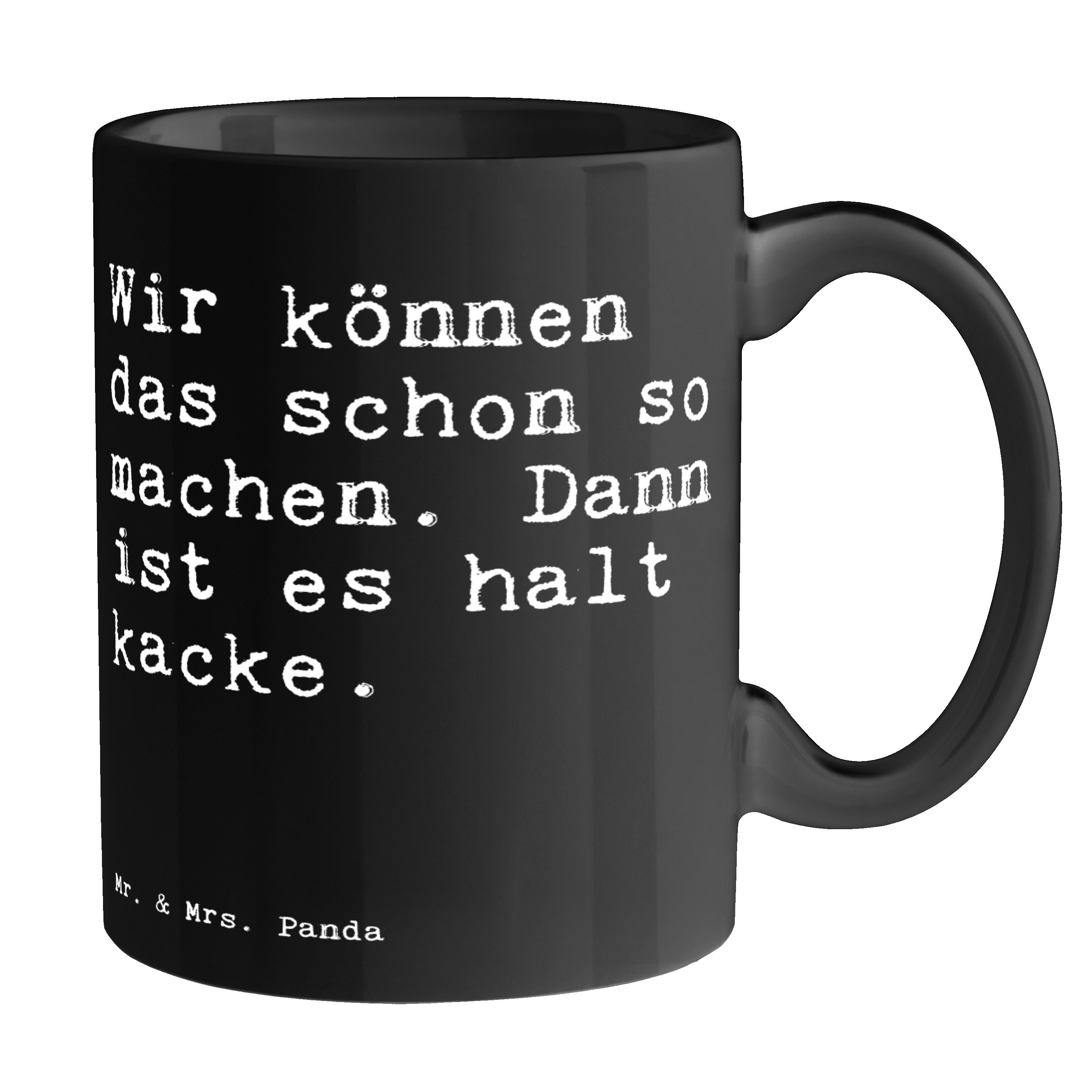 Mr. & Mrs. Panda Tasse Wir können das schon... - Schwarz - Geschenk, Zitate, Kaffeetasse, Sp, Keramik Schwarz