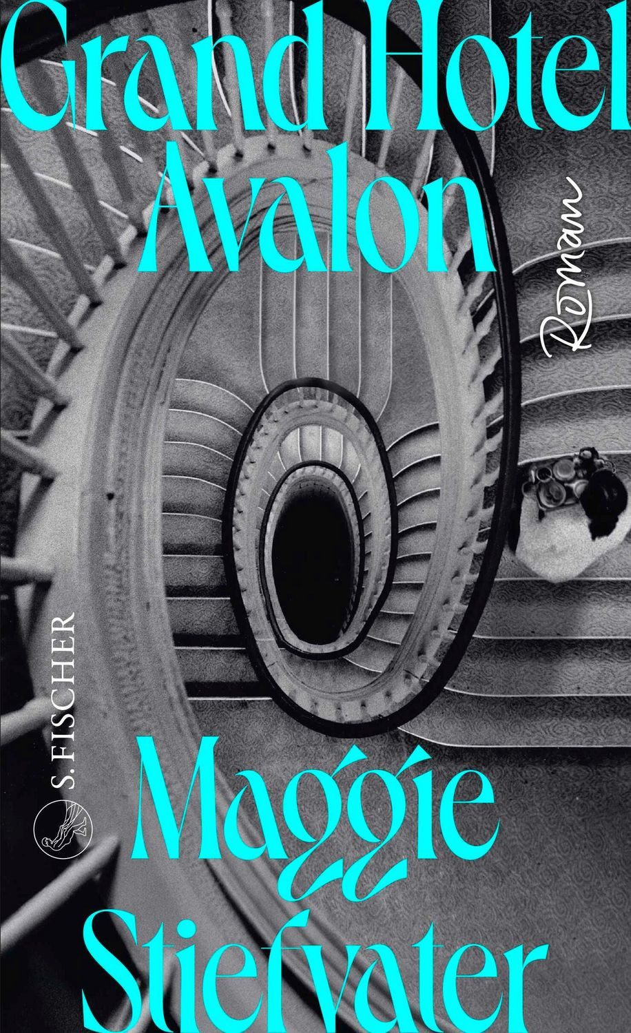 Grand Hotel Avalon / Maggie Stiefvater