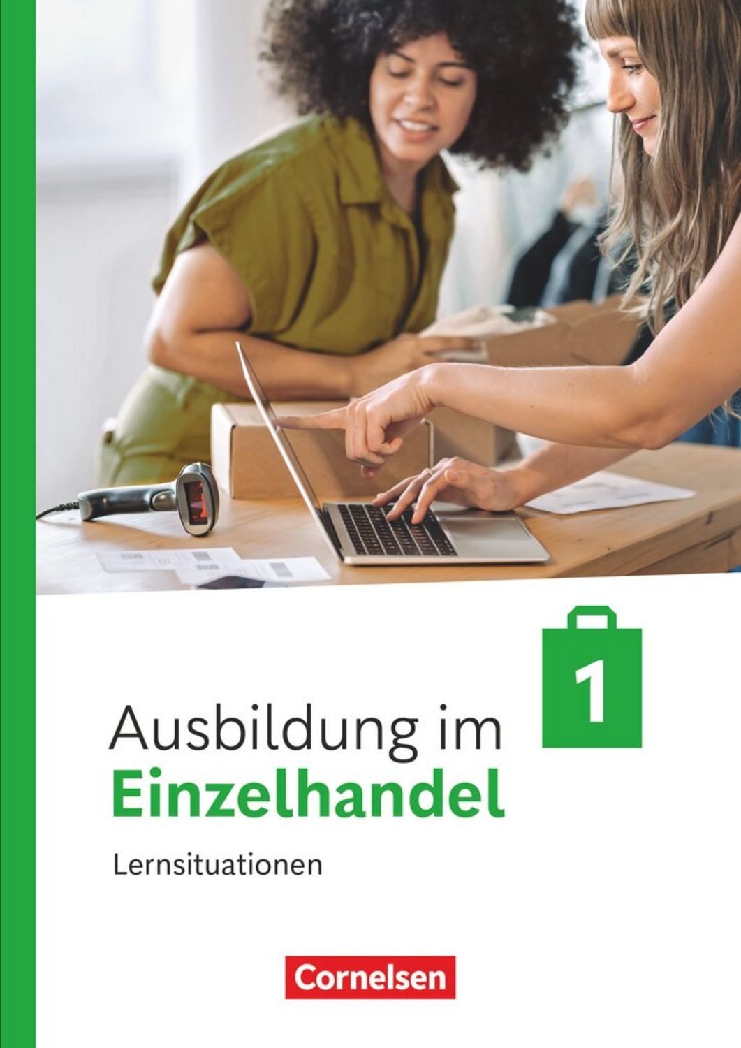 Ausbildung im Einzelhandel - Ausgabe 2024 - 1. Ausbildungsjahr / Roswitha Pütz, Christian Fritz, Antje Kost, Klaus Otte, Michael Piek