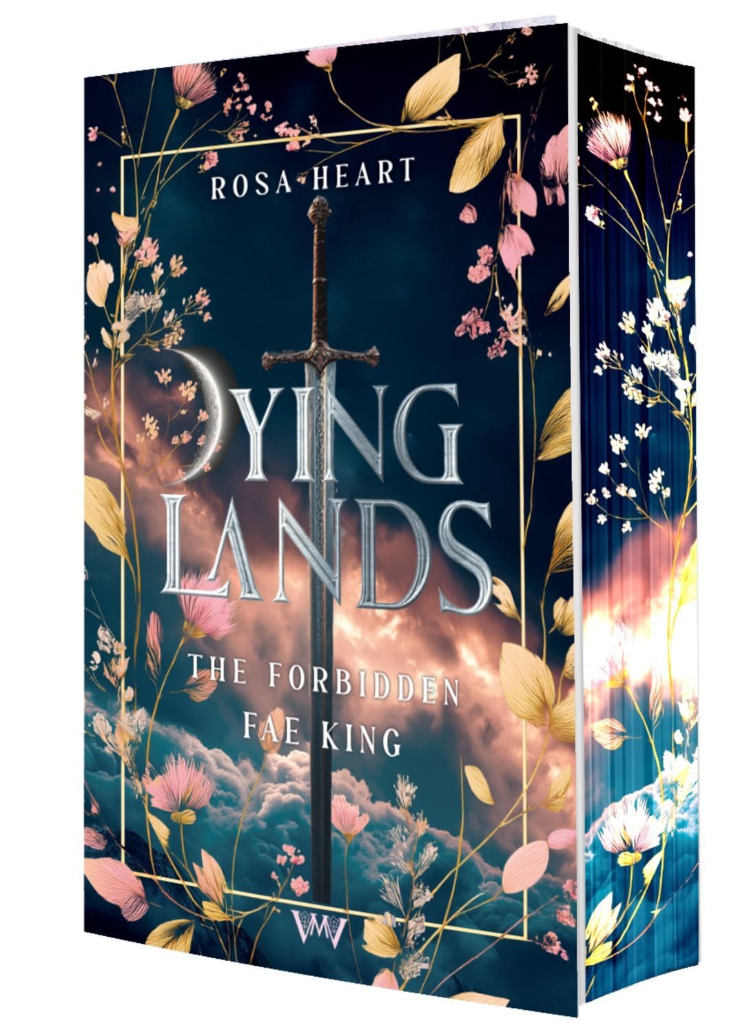 The Forbidden Fae King / Rosa Heart
