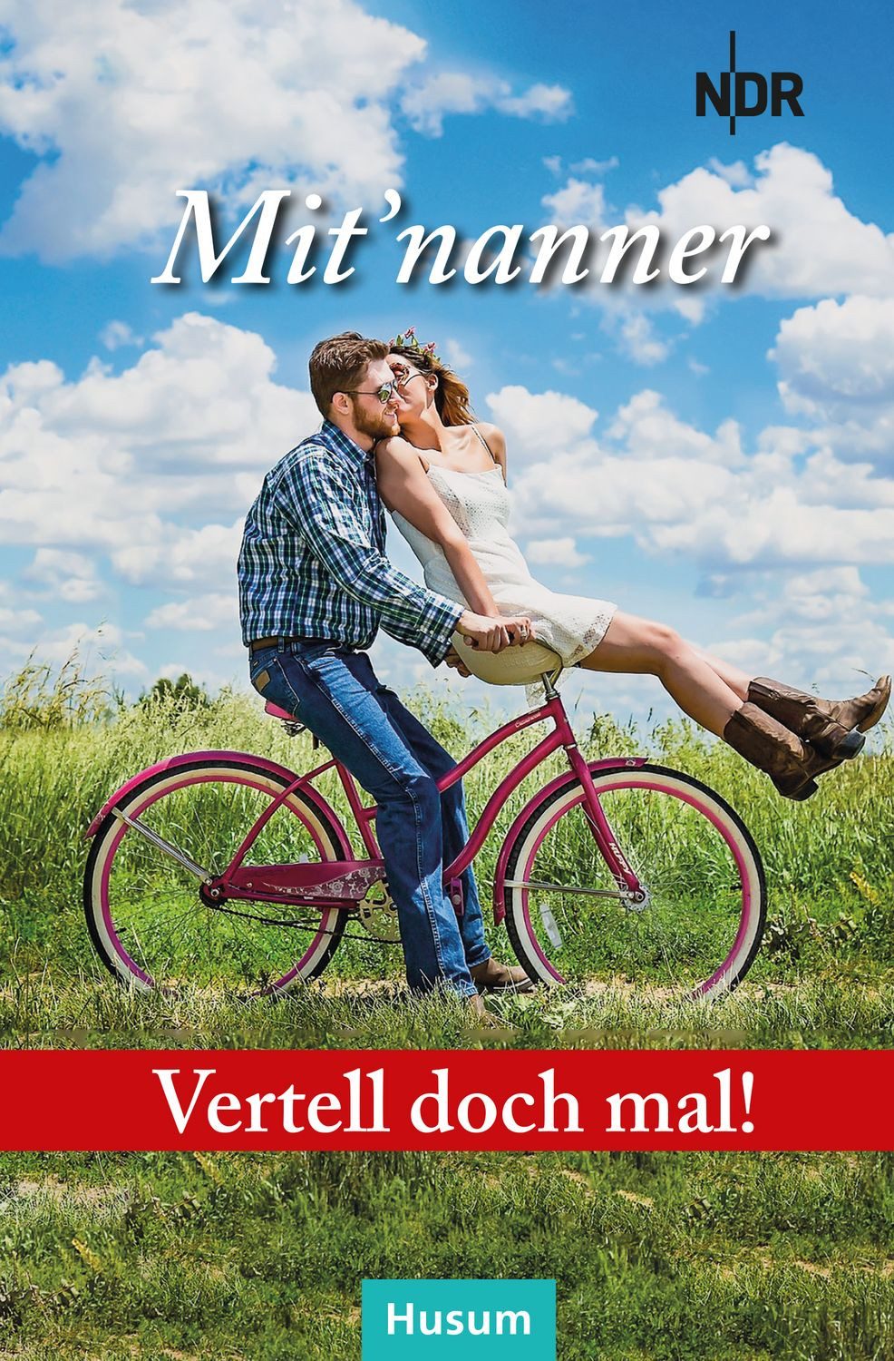 Vertell doch mal: Mit’nanner / diverse