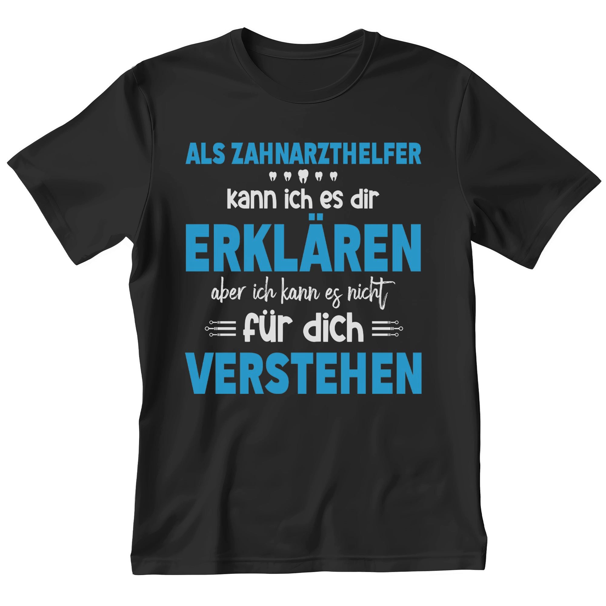 22Feels T-Shirt Zahnarzthelfer Geschenk Männer Spruch Beruf Abschluss IN DEUTSCHLAND BEDRUCKT
