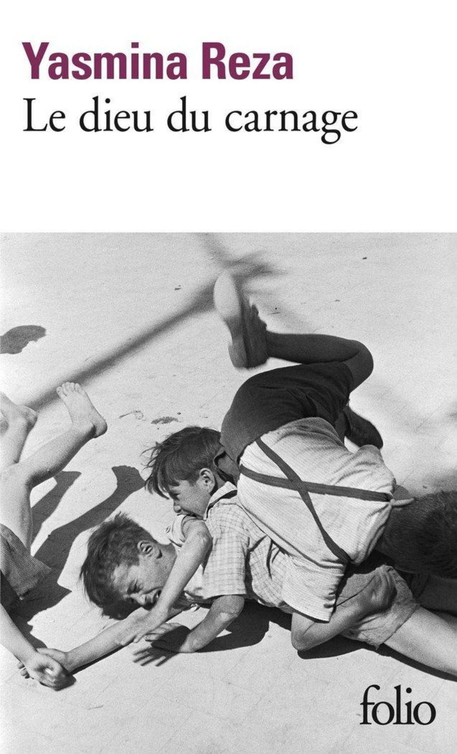 Le dieu du carnage / Yasmina Reza
