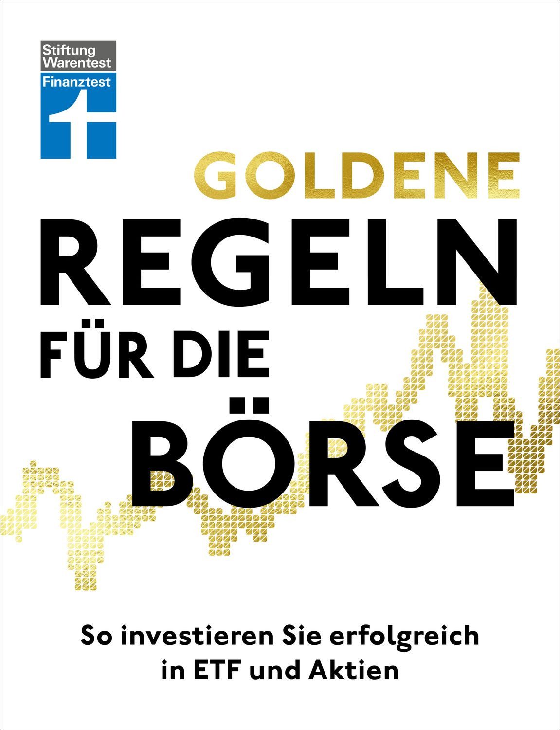 Goldene Regeln für die Börse / Clemens Schömann-Finck