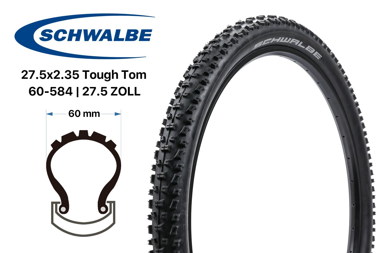 Schwalbe Fahrradreifen 27.5 Zoll Reifen Schwalbe Tough Tom 27.5x2.35 MTB 60-584 K-Guard, (1-tlg)