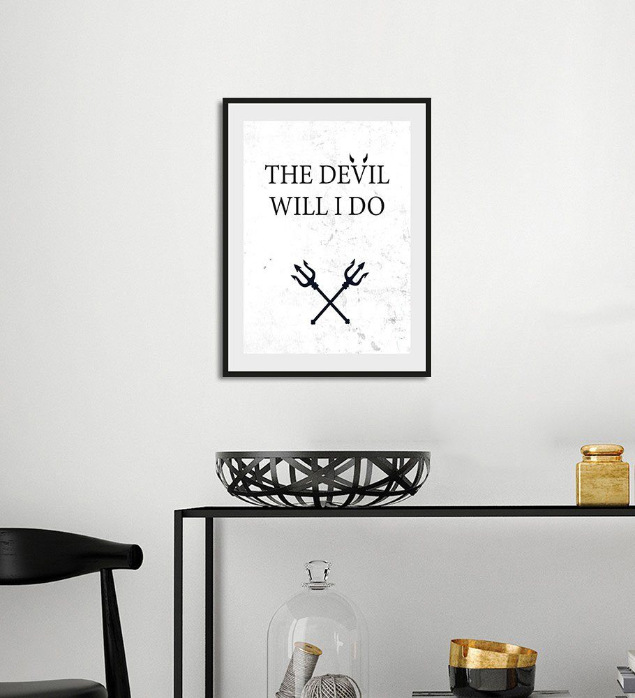 queence Bild THE DEVIL WILL I DO, Schriftzug (1 St) weiß/schwarz | Kunstdrucke