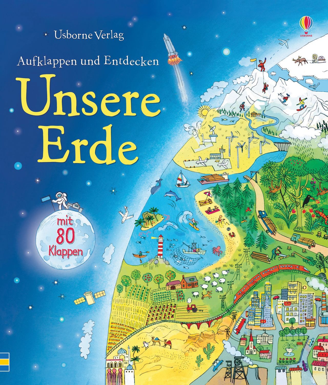 Kinderbuch Aufklappen und Entdecken: Unsere Erde Emily Bone