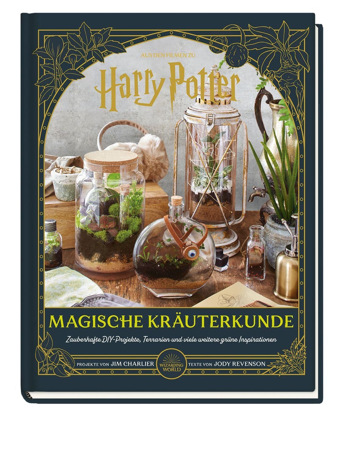 Aus den Filmen zu Harry Potter: Magische Kräuterkunde - Zauberhafte DI / Jim Charlier, Jody Revenson, Cover mit Veredelung