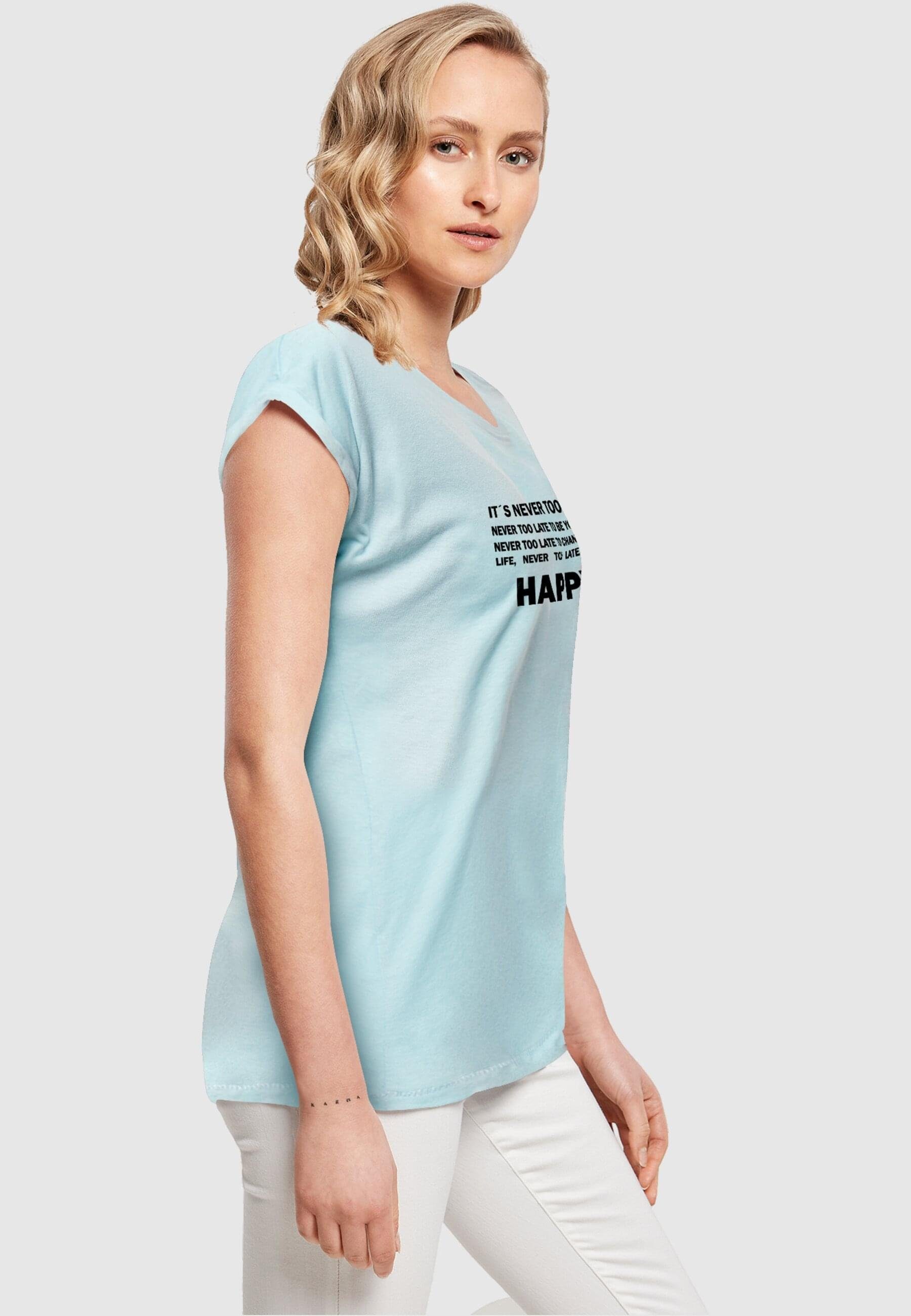 Tee Too Shoulder Never Late Merchcode Extended (1-tlg) Ladies oceanblue T-Shirt Damen