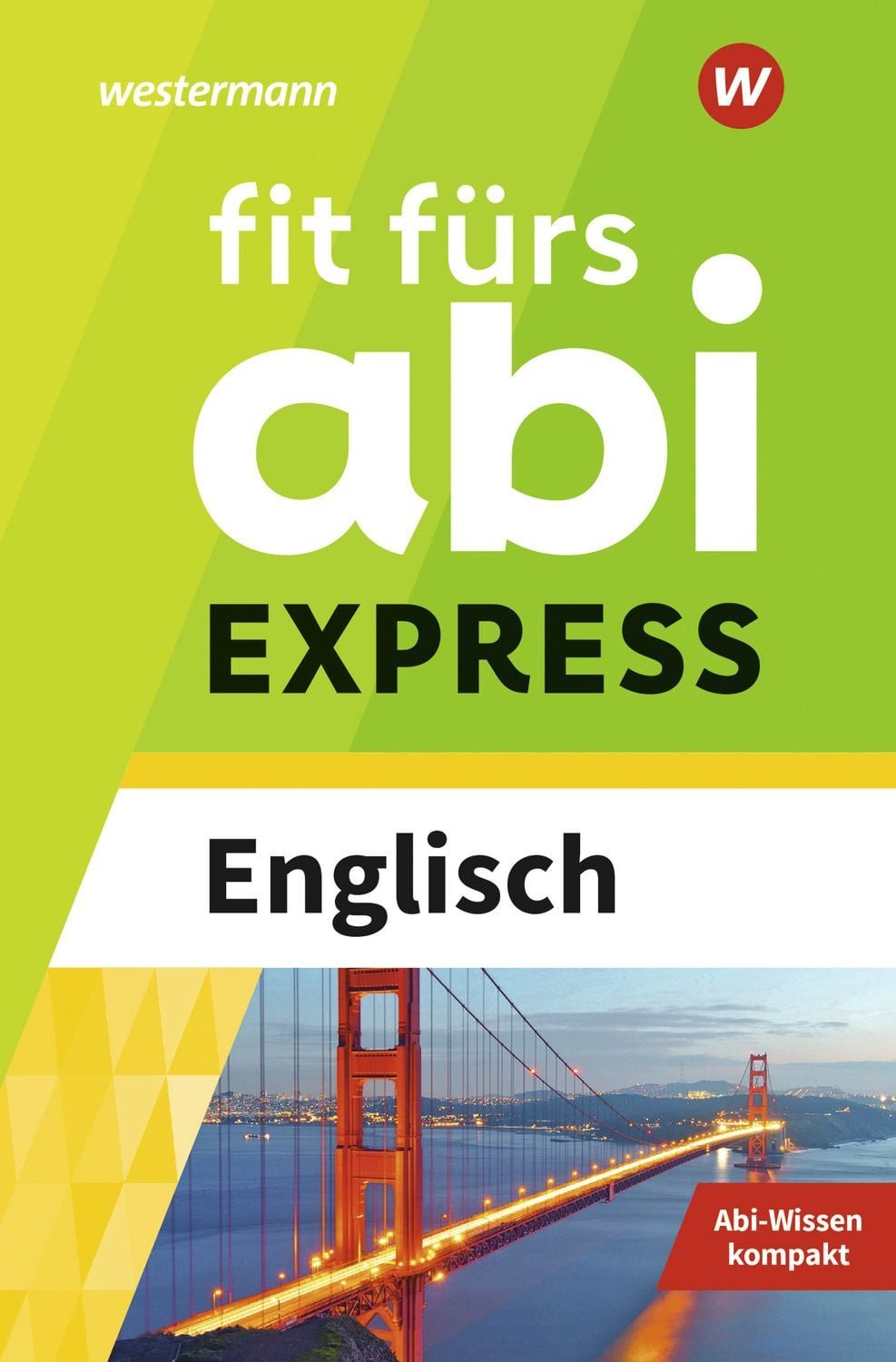 Fit fürs Abi EXPRESS / Sarah Nowotny
