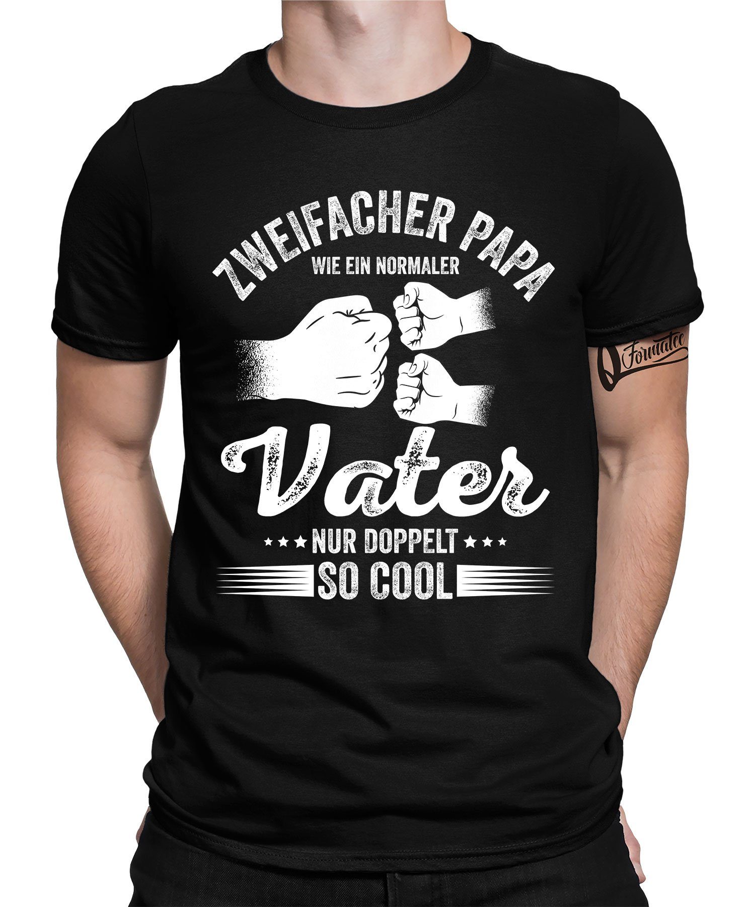 Formatee Zweifacher (1-tlg) Schwarz Vater so Quattro Vatertag Herren Kurzarmshirt cool doppelt - Papa T-Shirt