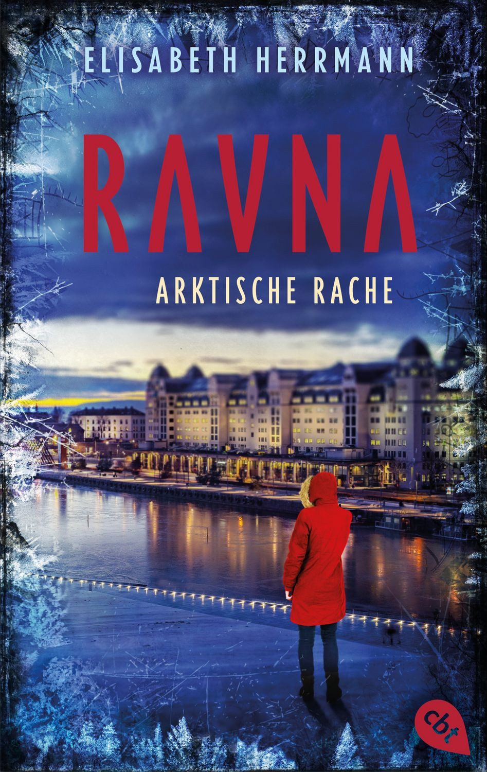 Belletristik RAVNA - Arktische Rache Nordic All-Age-Thriller der SPIEGEL-Bestseller Elisabeth Herrmann