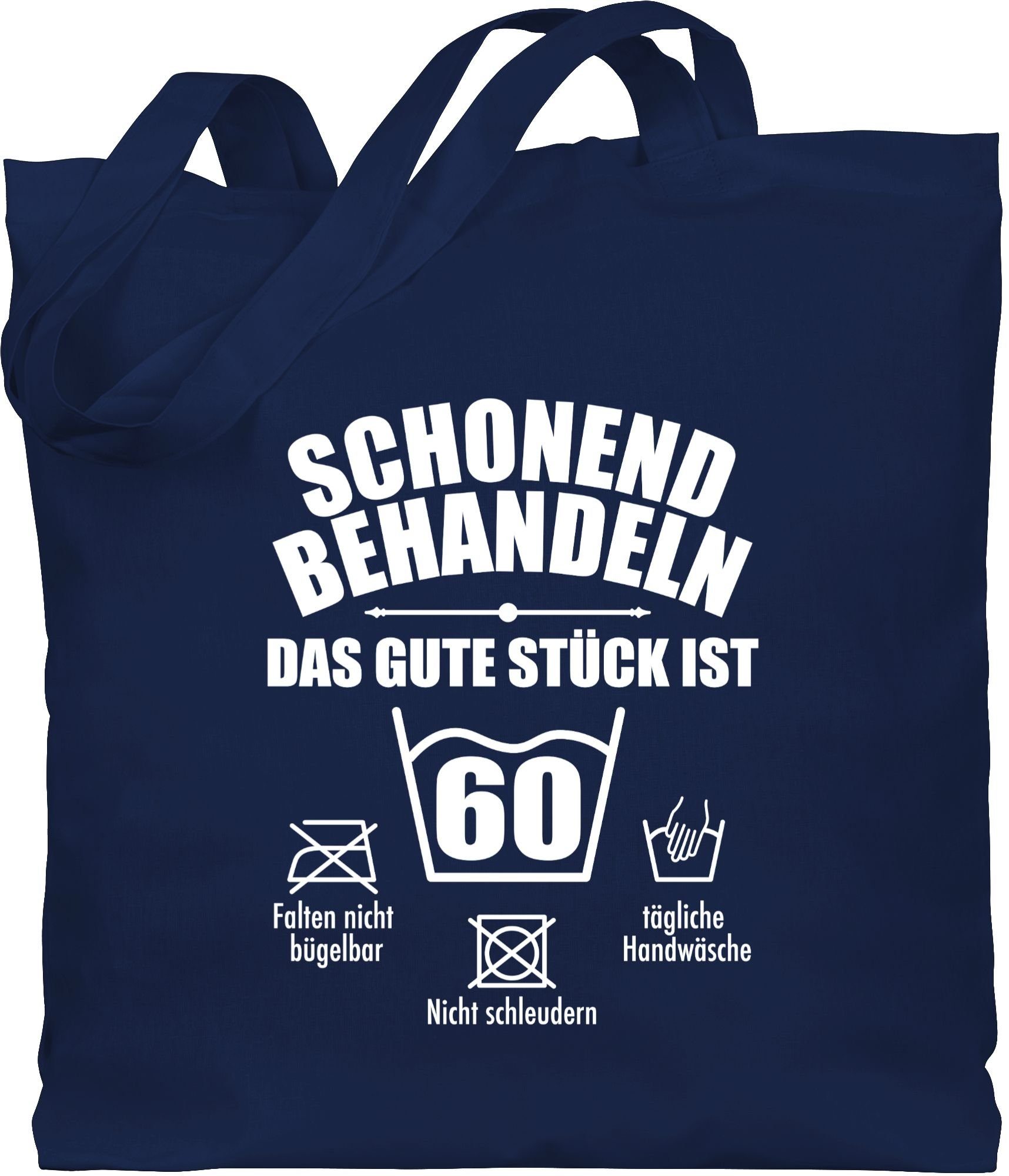 Shirtracer Umhängetasche Schonend behandeln das gute stück ist 60, 60. Geburtstag 1 Navy Blau