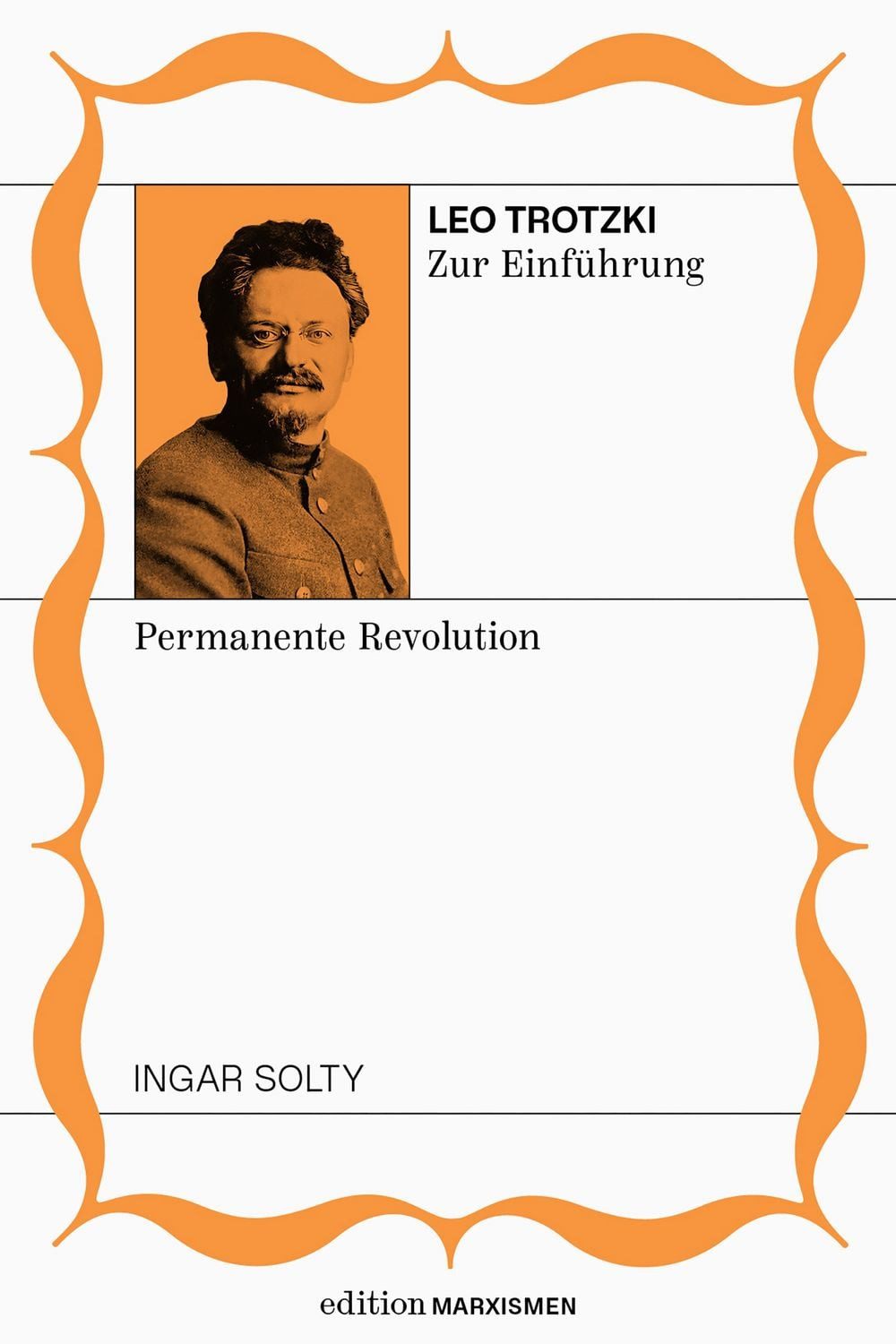 Leo Trotzki zur Einführung: permanente Revolution / Ingar Solty