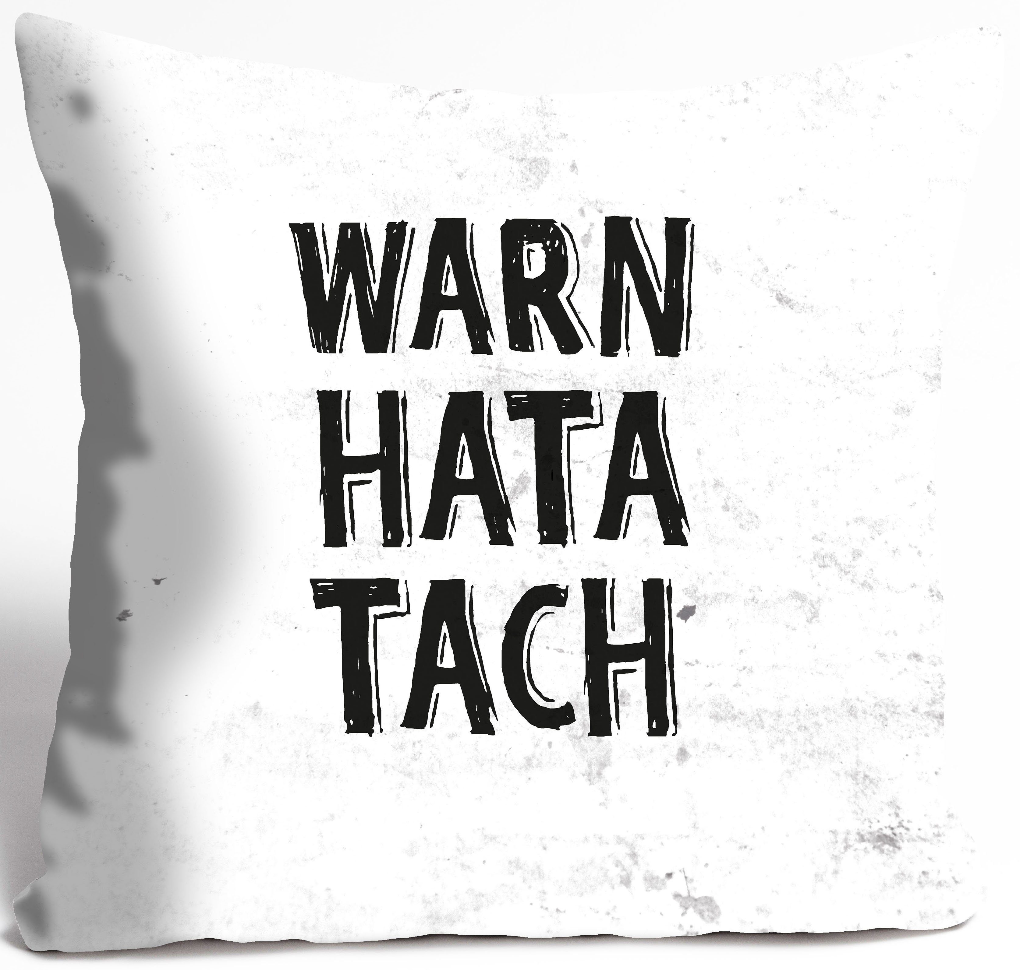 queence Dekokissen WARN HATA TACH, Kissenhülle,Warn hata tach,Spruch,Weiß,Lustig,Norddeutsch