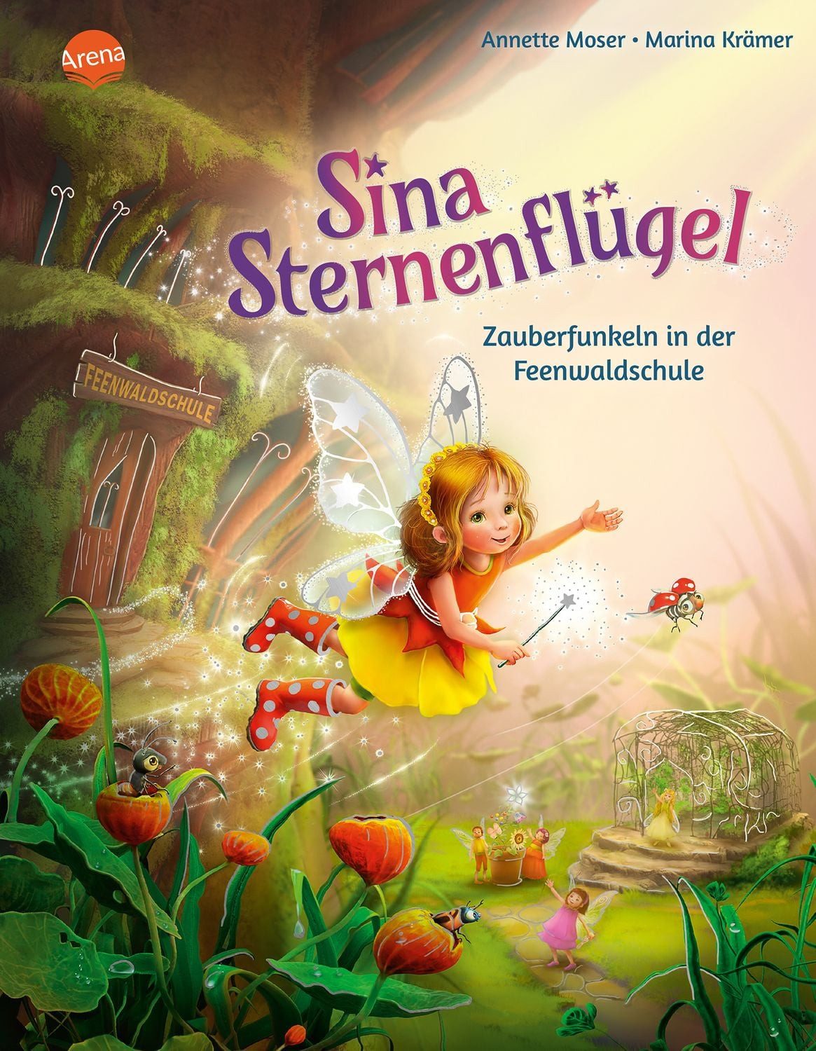 Kinderbuch Sina Sternenflügel (2). Zauberfunkeln in der Feenwaldschule Ein Bilder Annette Moser
