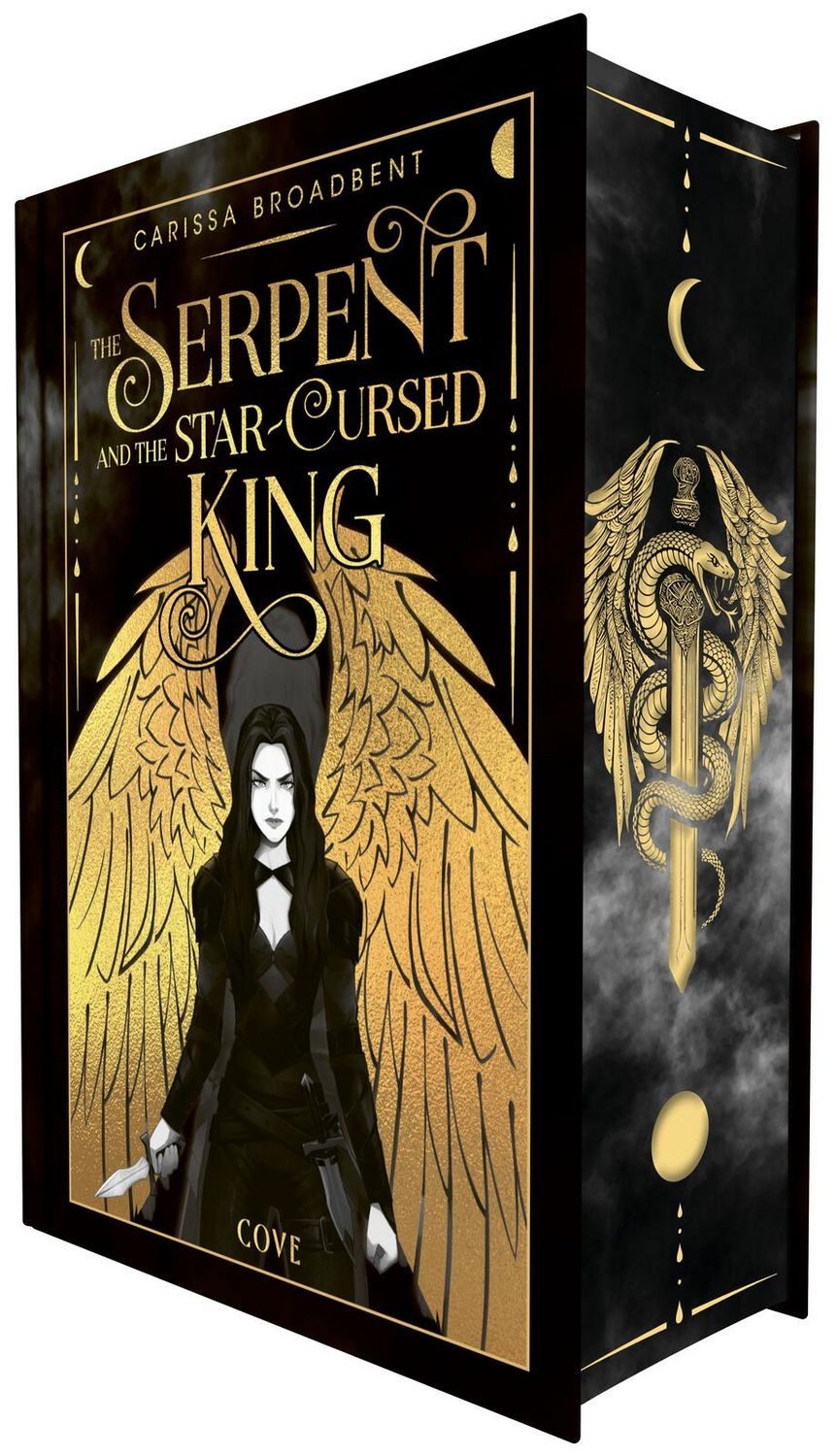 The Serpent and the Star-Cursed King (Crowns of Nyaxia) / Carissa Broadbent
