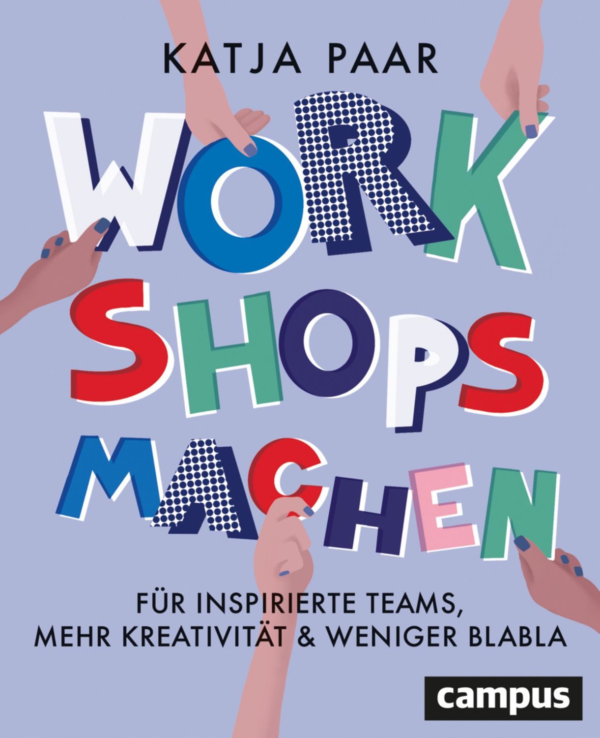 Workshops machen / Katja Paar
