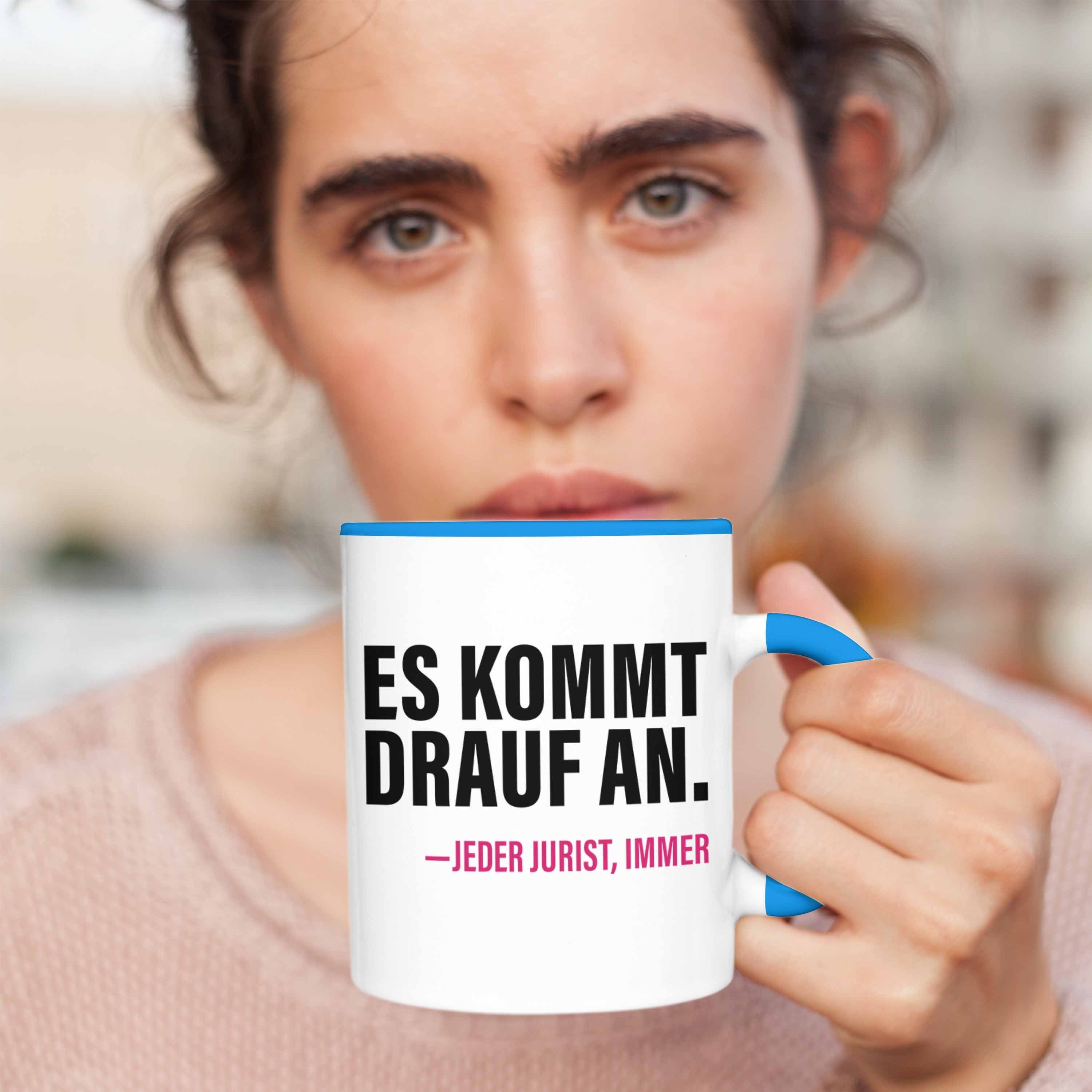 an Geschenk immer mit Staatsexamen. jeder Trendation Es für Tasse Lustig - Spruch Tasse drauf Jura Jurist kommt Geschenkideen Examen Blau Trendation - Juristin für jurist