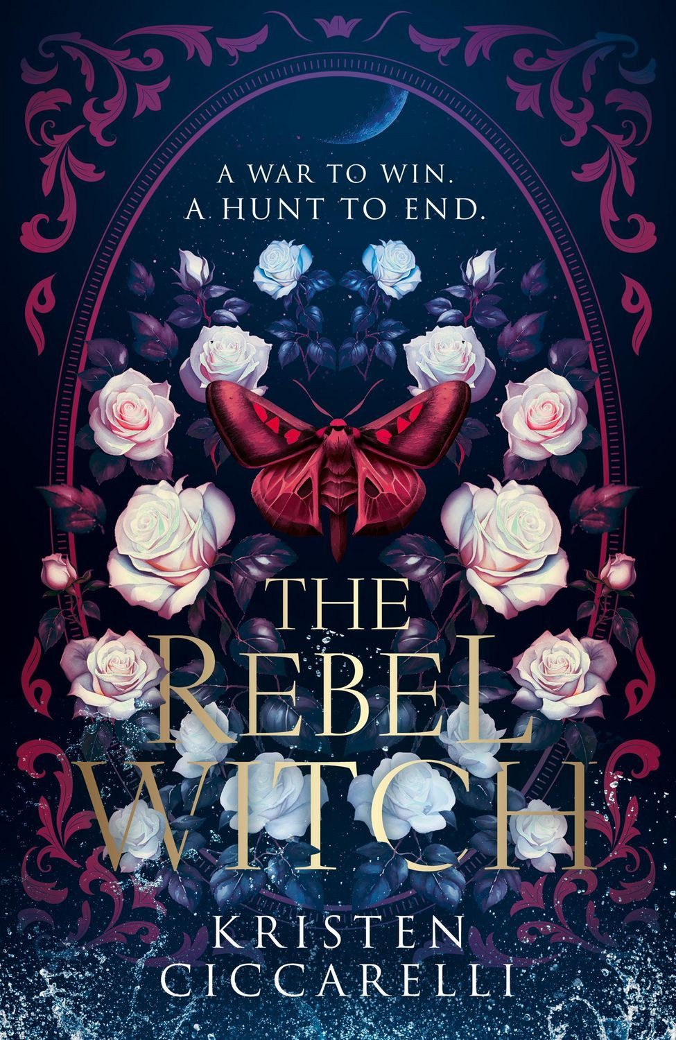 The Rebel Witch / Kristen Ciccarelli