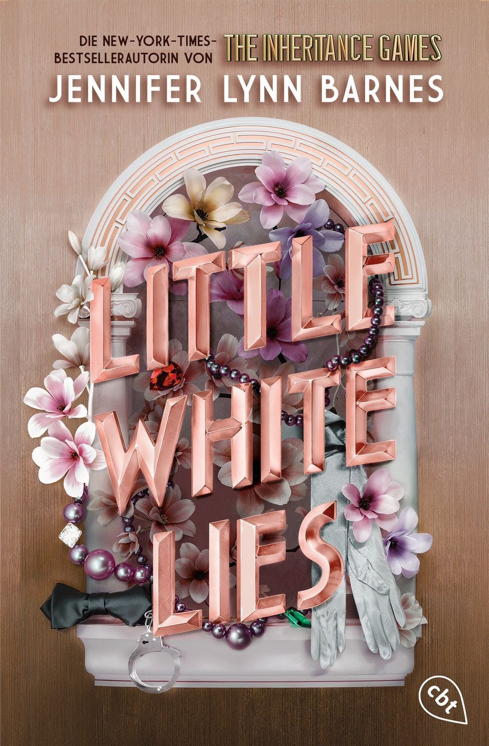 Little White Lies / Jennifer Lynn Barnes, Von der Bestsellerautorin der The-Inheritance-Games-Reihe: Auftakt einer glamourösen Thriller-Dilogie