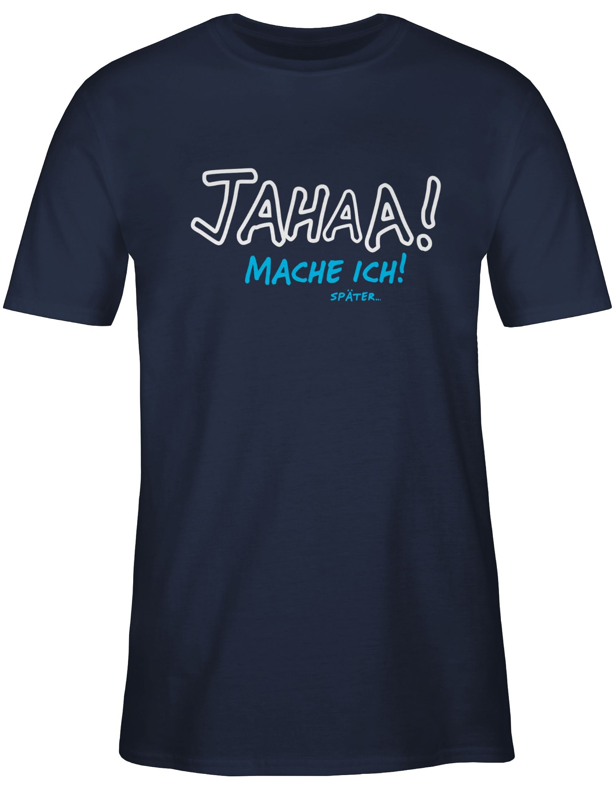 T-Shirt Sprüche Navy später mit Spruch Blau Statement 02 ich Shirtracer Mache