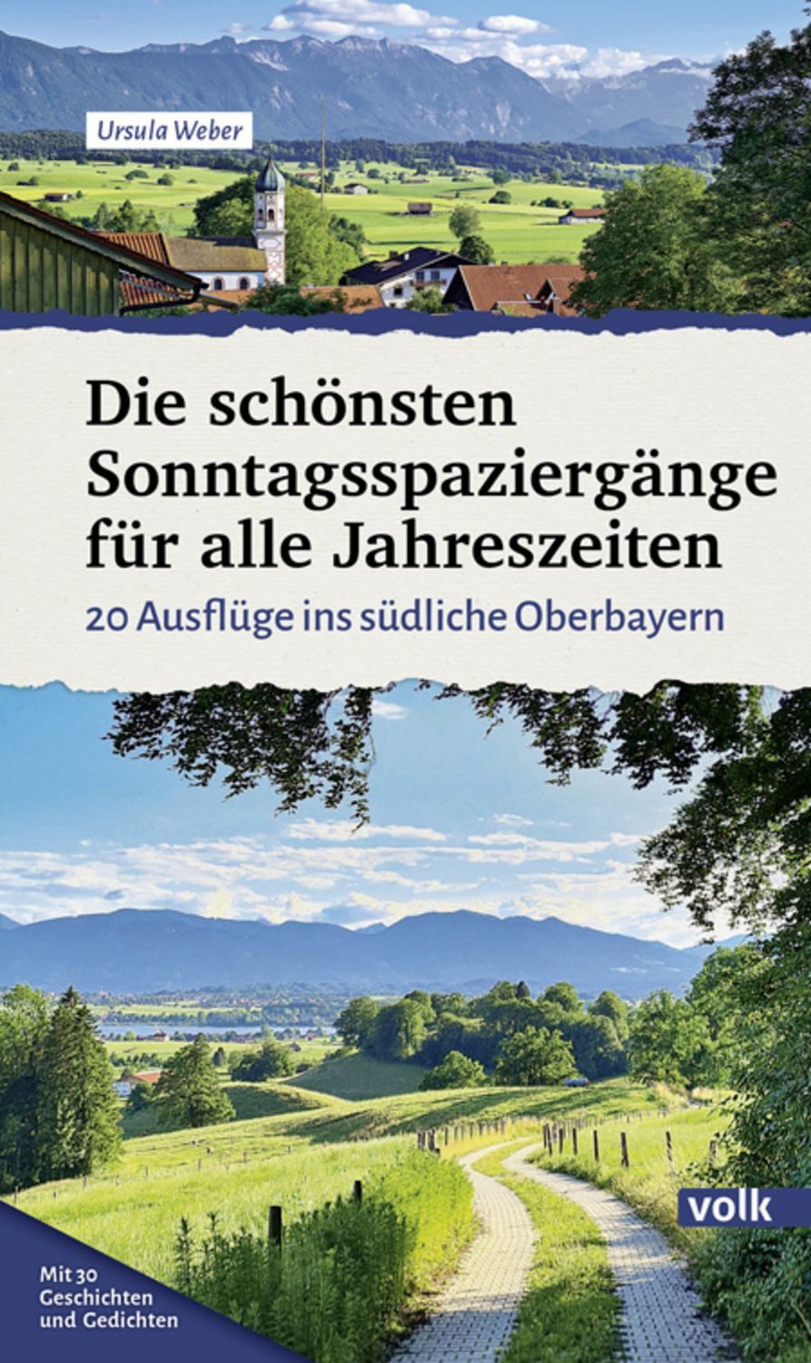 Die schönsten Sonntagsspaziergänge für alle Jahreszeiten / Ursula Weber