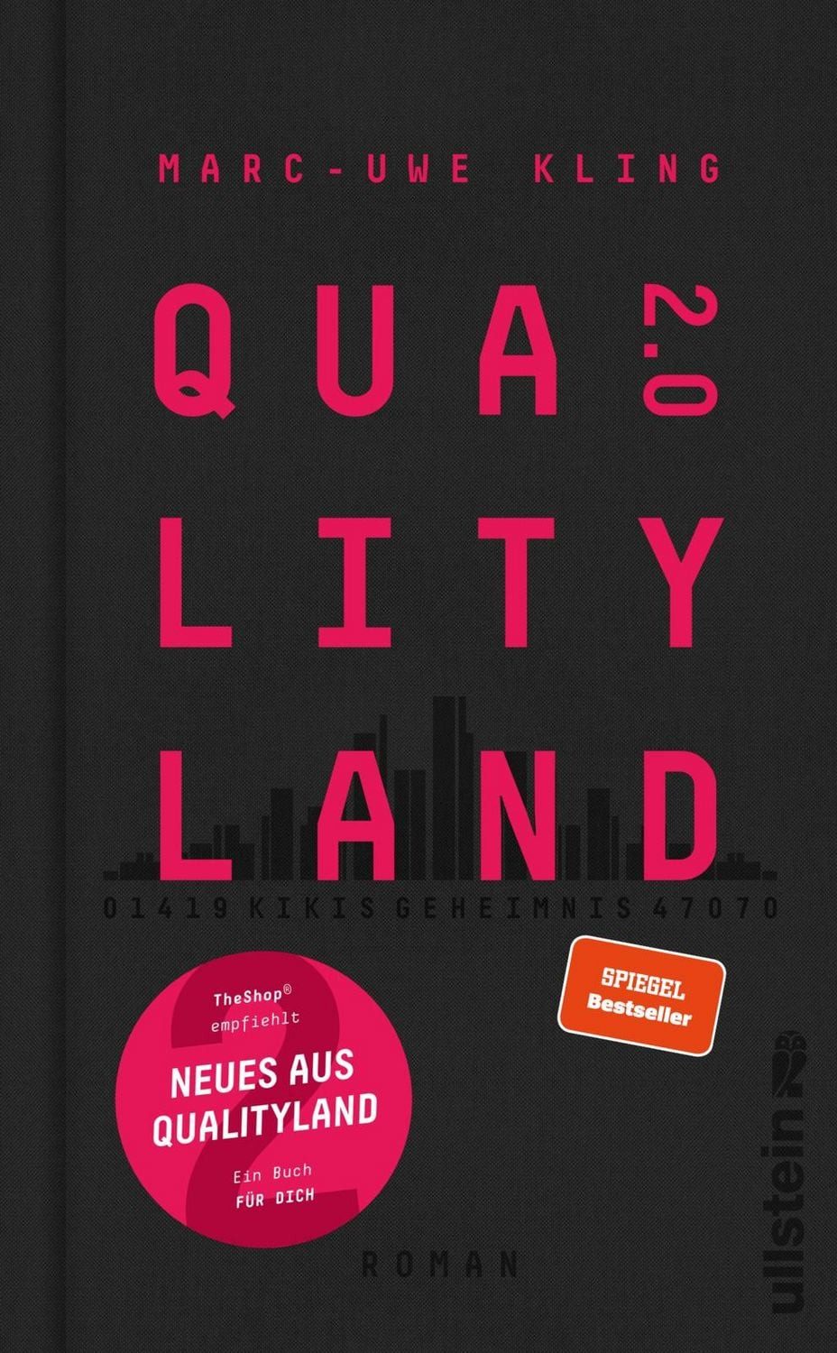 Belletristik QualityLand 2.0 Kikis Geheimnis, Die große dystopische Erzählung geht Marc-Uwe Kling