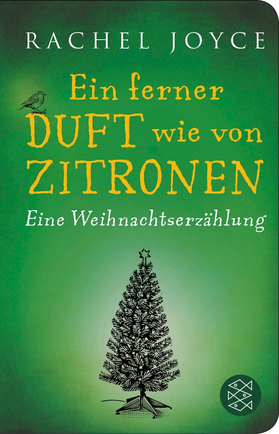 Ein ferner Duft wie von Zitronen / Rachel Joyce