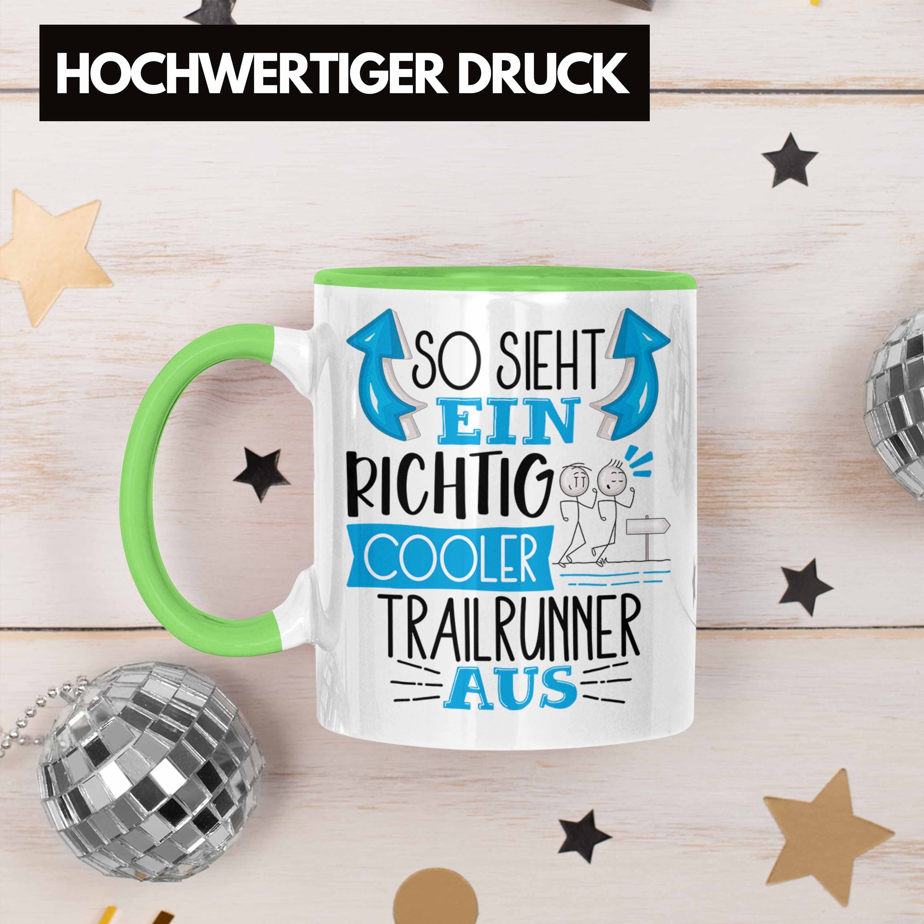 Trendation Tasse So Tasse Trailrunner für Cooler Geschenk Grün Aus Richtig Ein Trailru Sieht