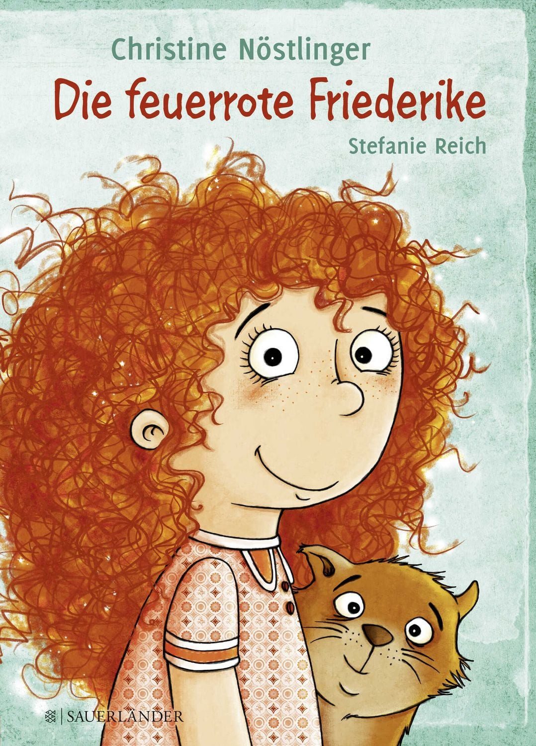 Nöstlinger C: Die feuerrote Friederike / Christine Nöstlinger