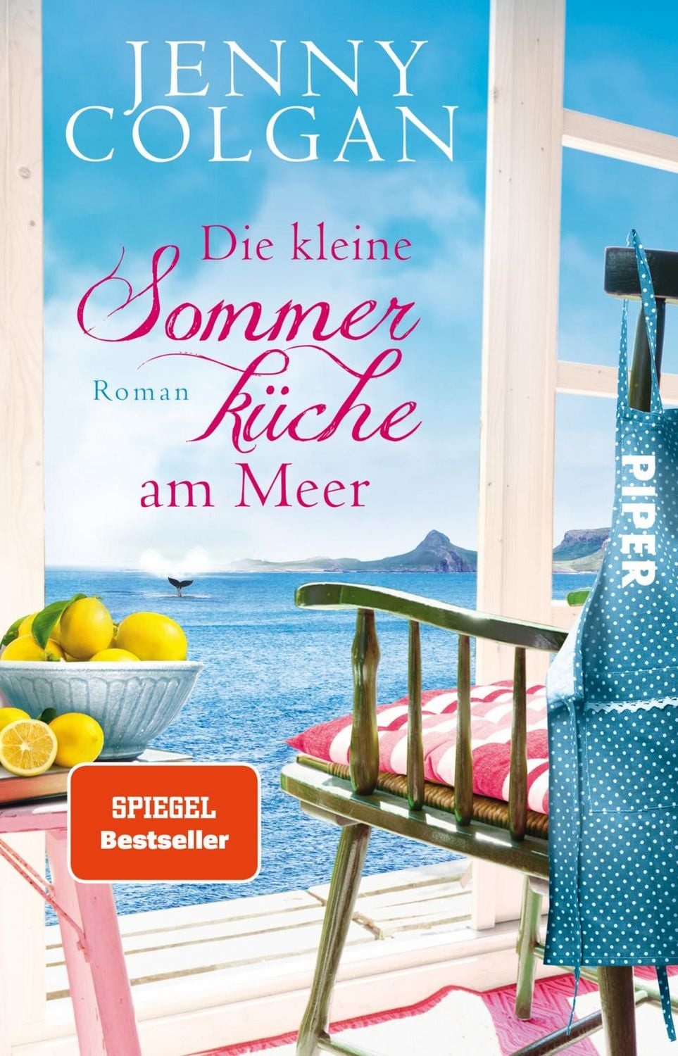 Die kleine Sommerküche am Meer / Jenny Colgan, Roman, Luftig-leichter Roman für Frauen mit leckeren Rezepten  