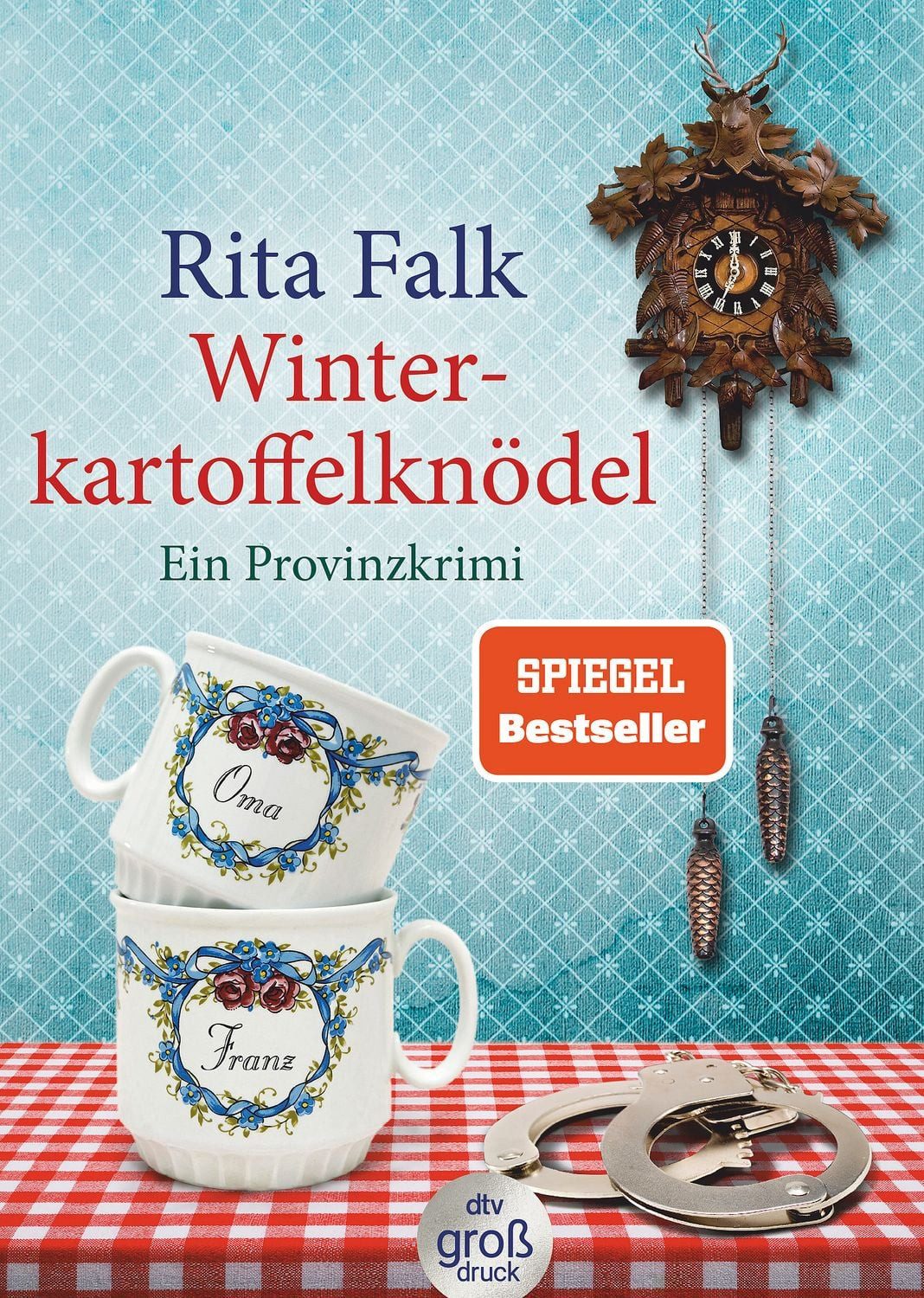 Winterkartoffelknödel / Rita Falk, Der erste Fall für den Eberhofer – Ein Provinzkrimi