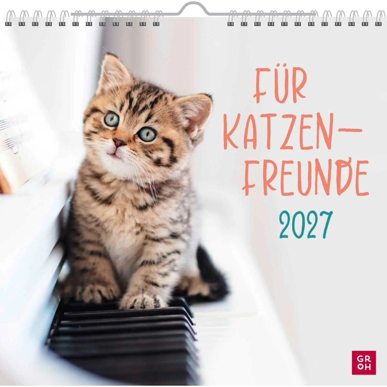 groh Verlag Wandkalender Wandkalender 2027: Für Katzenfreunde