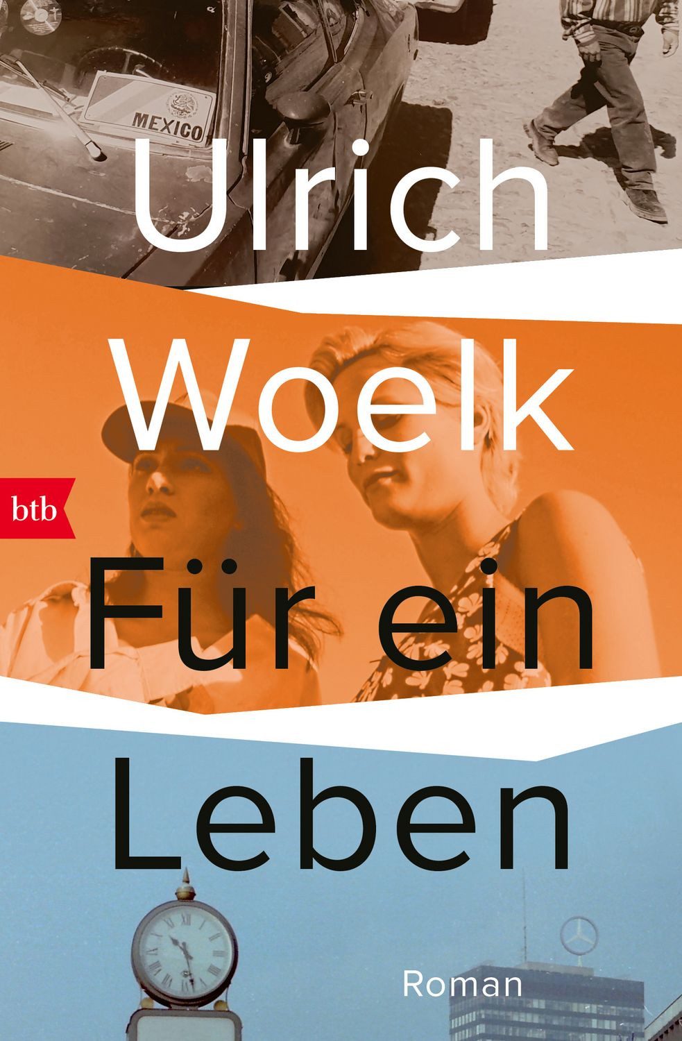 Für ein Leben Roman / Ulrich Woelk, Roman, X